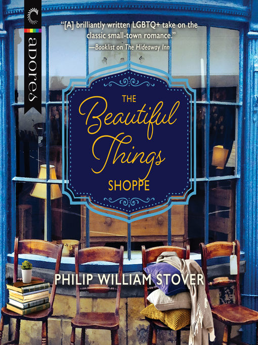Title details for The Beautiful Things Shoppe by Philip William Stover - Wait list
